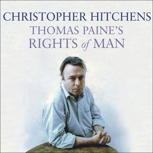 Thomas Paine's Rights of Man, Christopher Hitchens
