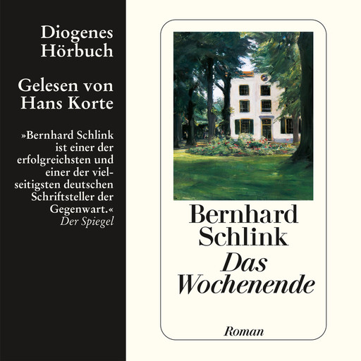 Das Wochenende (Ungekürzt), Bernhard Schlink