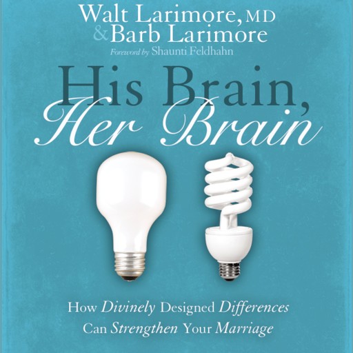 His Brain, Her Brain, Barb Larimore, Walt Larimore