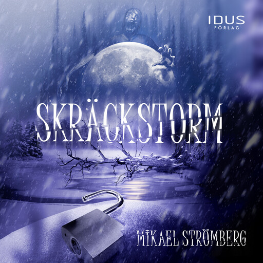 Skräckstorm, Mikael Strömberg