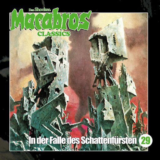 Macabros, Folge 29: In der Falle des Schattenfürsten (ungekürzt), Dan Shocker