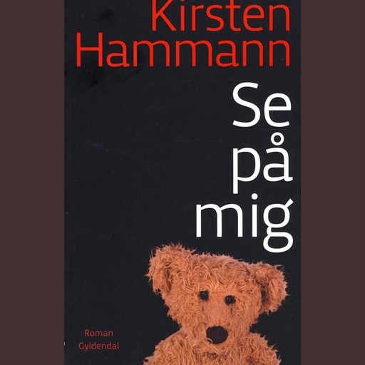 Se på mig, Kirsten Hammann