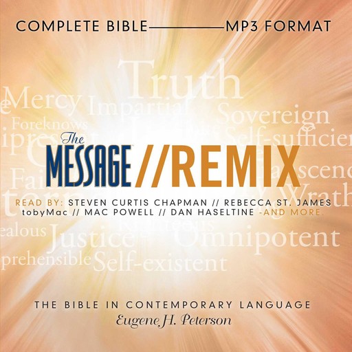 The Message: Remix: Complete Bible, Eugene Peterson
