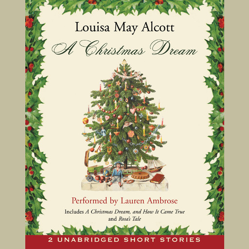 A Christmas Dream, Louisa May Alcott