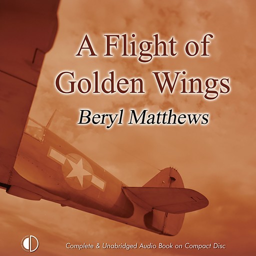A Flight of Golden Wings, Beryl Matthews