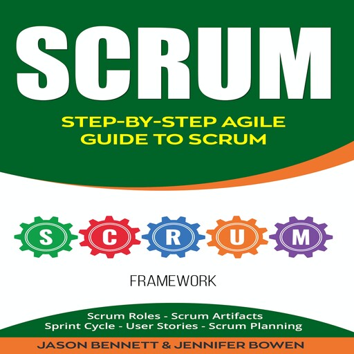 Scrum, Jason Bennett, Jennifer Bowen