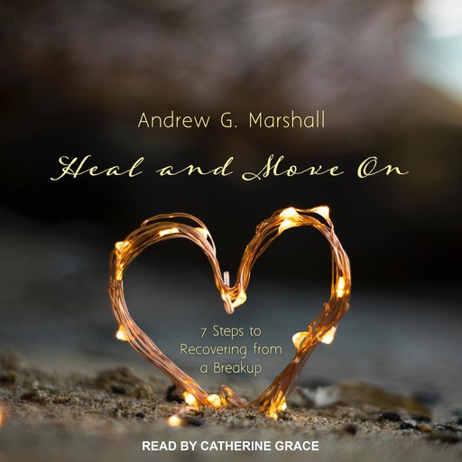 Heal and Move On, Andrew G.Marshall