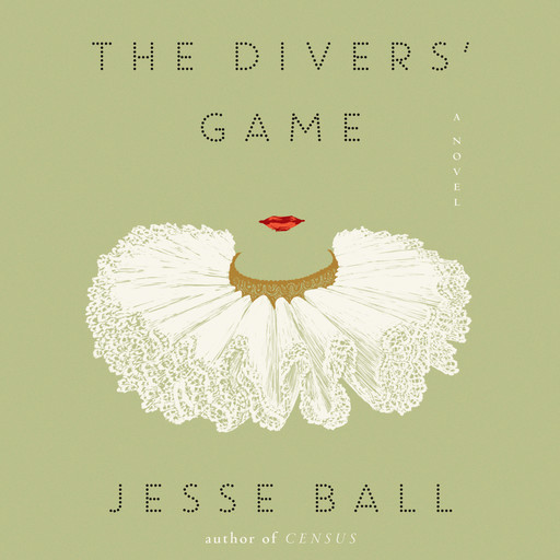 The Divers' Game, Jesse Ball