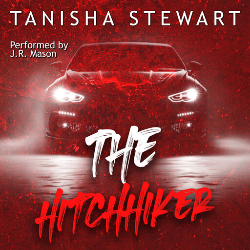 The Hitchhiker, Tanisha Stewart
