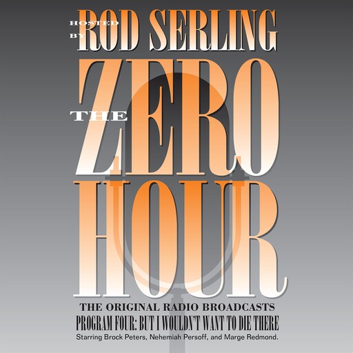 Zero Hour 4, Rod Serling