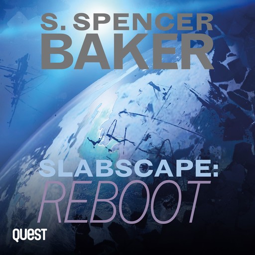 Slabscape: Reboot, Steve Baker