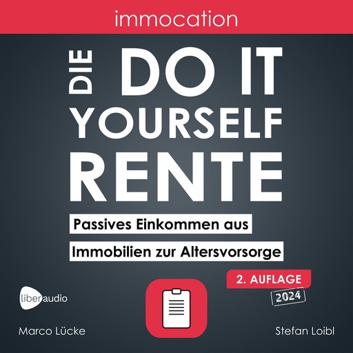 immocation – Die Do-it-yourself-Rente, Marco Lücke, Stefan Loibl