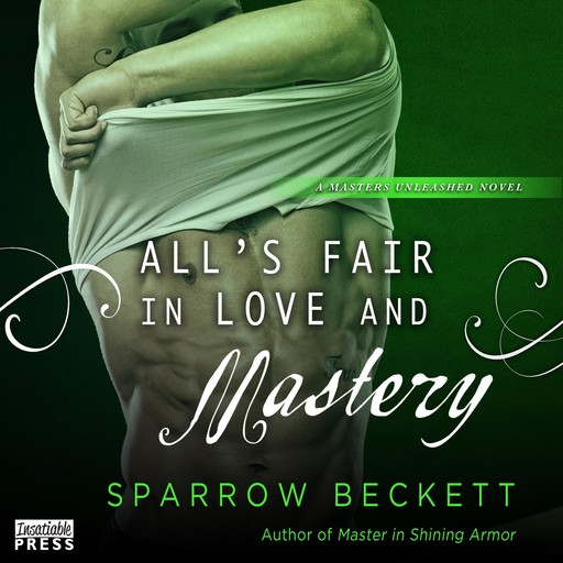 All's Fair in Love and Mastery, Sparrow Beckett
