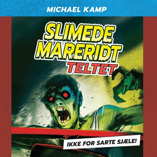 Slimede mareridt #2: Teltet, Michael Kamp