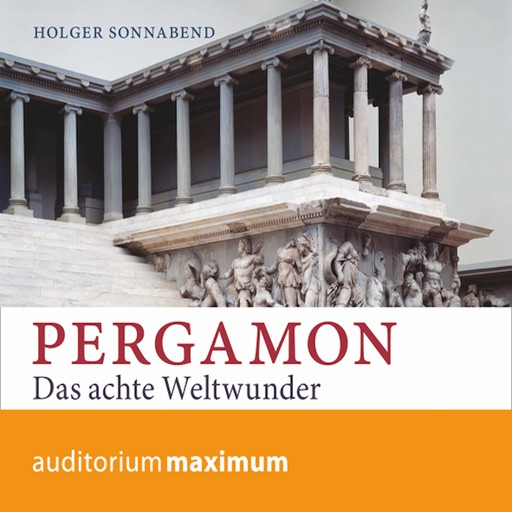 Pergamon (Ungekürzt), Holger Sonnabend