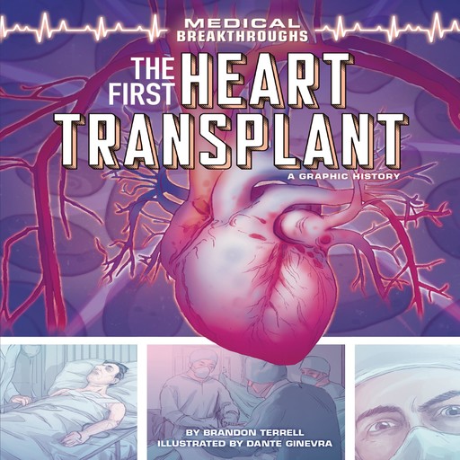 The First Heart Transplant, Brandon Terrell