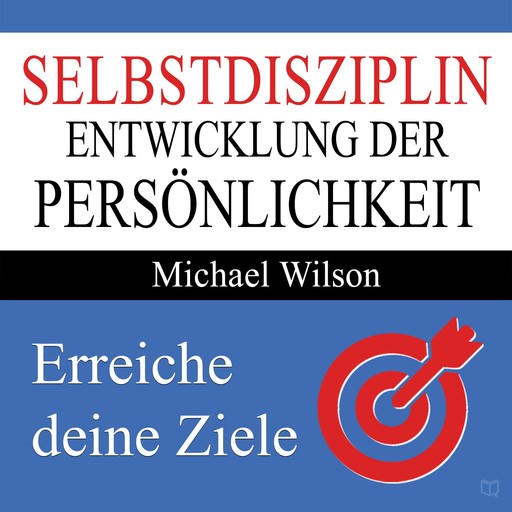 Selbstdisziplin, Michael A. Wilson
