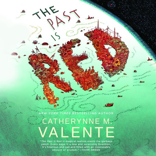 The Past Is Red, Catherynne Valente