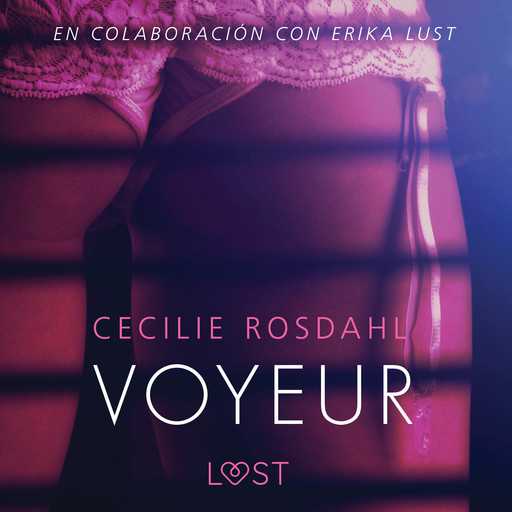 Voyeur - Literatura erótica, Cecilie Rosdahl