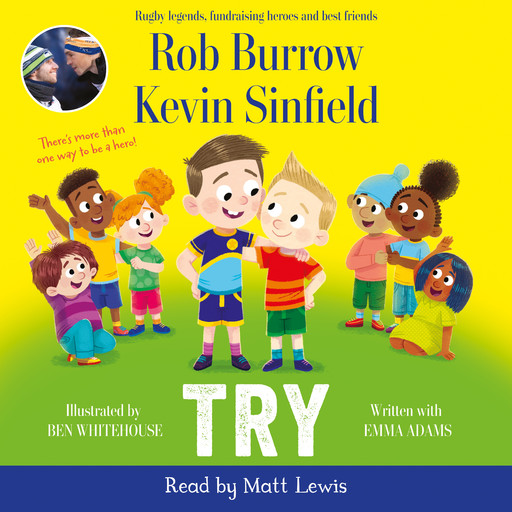 Try, Emma Adams, Rob Burrow, Kevin Sinfield