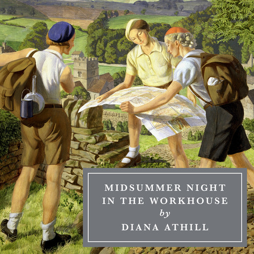 Midsummer Night in the Workhouse, Diana Athill