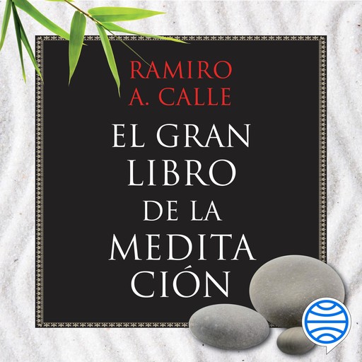 El gran libro de la meditación, Ramiro Calle