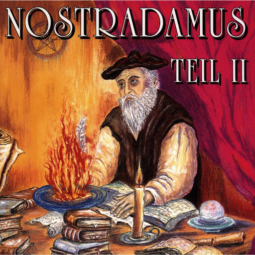 Nostradamus, Teil 2, 
