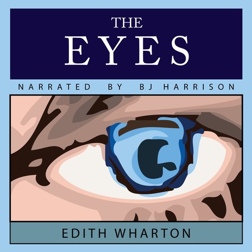 The Eyes, Edith Wharton