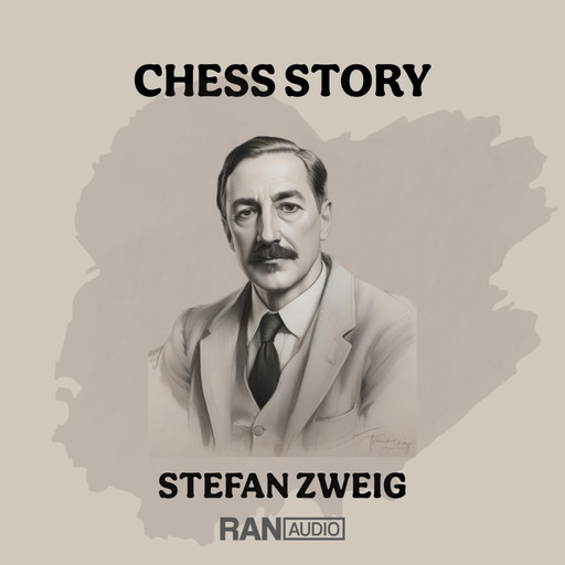 Chess Story, Stefan Zweig