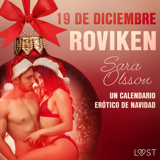 19 de diciembre: Roviken - un calendario erótico de Navidad, Sara Olsson