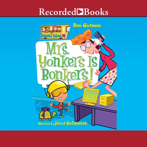 Mrs. Yonkers Is Bonkers!, Dan Gutman