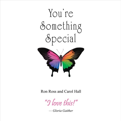 You're Something Special, Ron Ross, Carol Hall