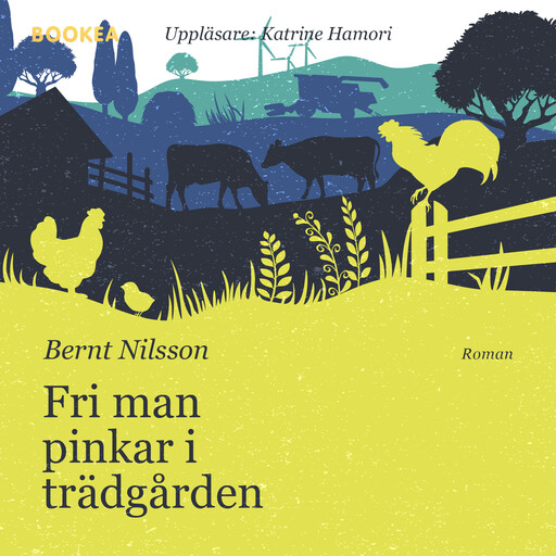 Fri man pinkar i trädgården, Bernt Nilsson