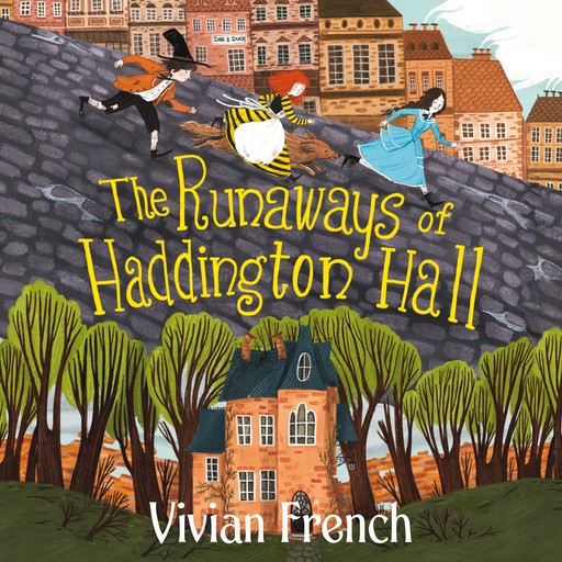 The Runaways of Haddington Hall, Vivian French