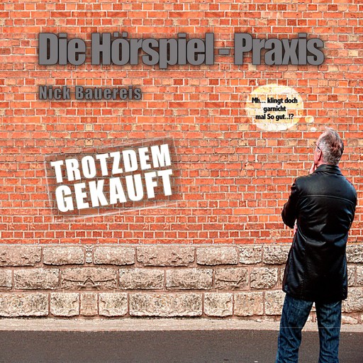 Die Hörspiel - Praxis - Mh ... Klingt doch gar nicht mal so gut...!? Trotzdem gekauft, 
