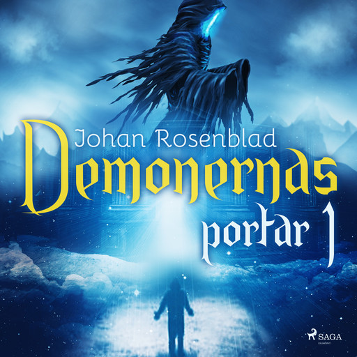 Demonernas portar 1, Johan Rosenblad