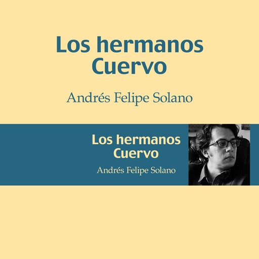 Los hermanos Cuervo, Andres Solano