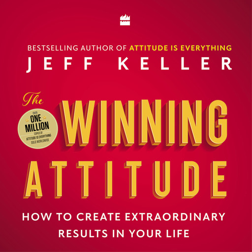 The Winning Attitude, Jeff Keller