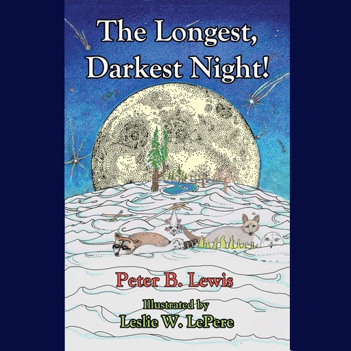 The Longest, Darkest Night!, Illustrator, Peter Lewis, Leslie W. Lapere