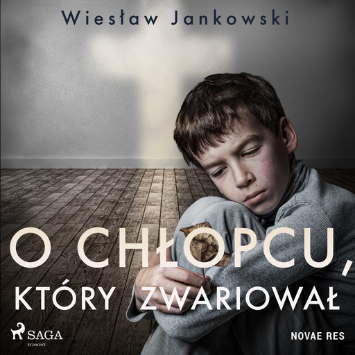 O chłopcu, który zwariował, Wiesław Jankowski