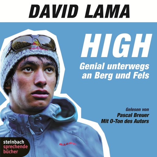 High - Genial unterwegs an Berg und Fels (Gekürzt), David Lama