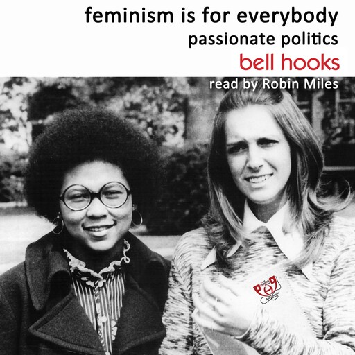 Feminism Is for Everybody, bell hooks