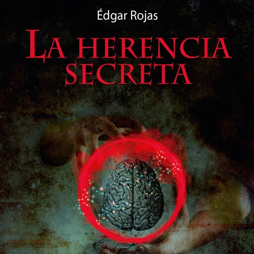 La herencia secreta, Edgar Rojas