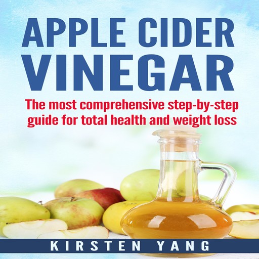 Apple Cider Vinegar, Kirsten Yang