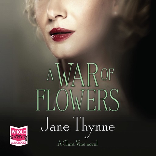 A War of Flowers, Jane Thynne