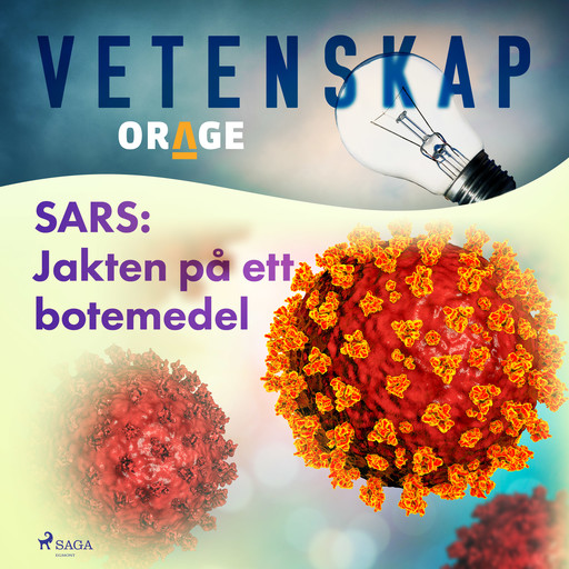 SARS: Jakten på ett botemedel, Orage