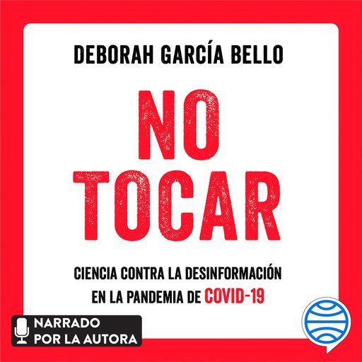 No tocar, Deborah García Bello