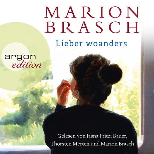 Lieber woanders (Ungekürzte Lesung), Marion Brasch