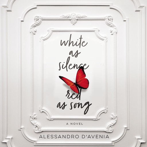 White as Silence, Red as Song, Alessandro D'Avenia