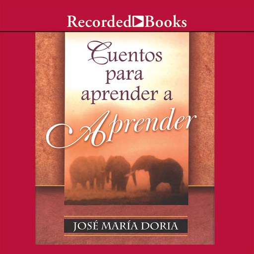 Cuentos para aprender a aprend (Stories to Learn about Learning), Jose Maria Doria